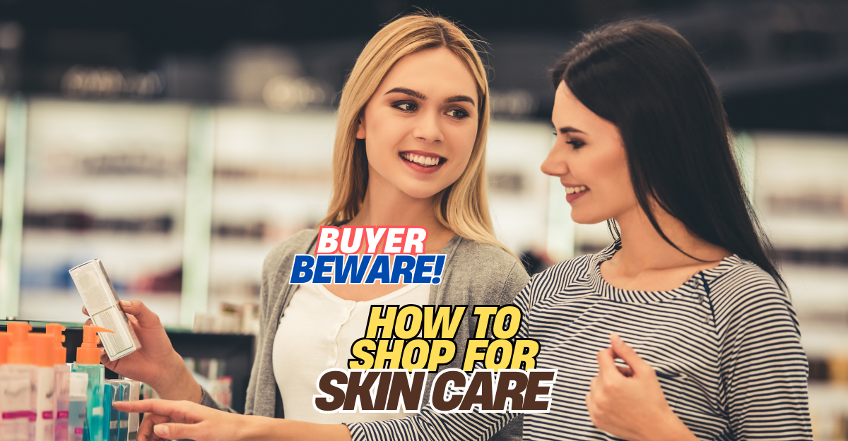 Shopping for Skincare, two women shopping for skincare products
